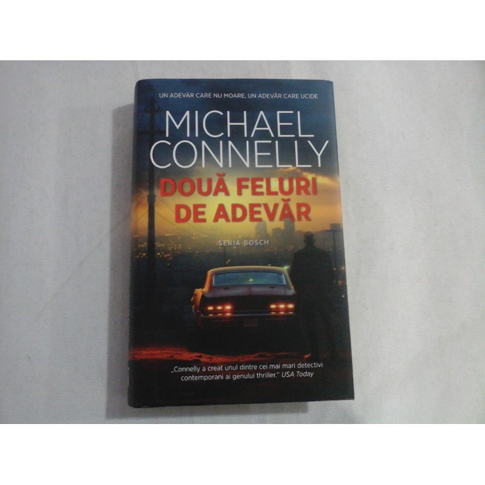 DOUA FELURI DE ADEVAR  -  MICHAEL CONNELLY  
